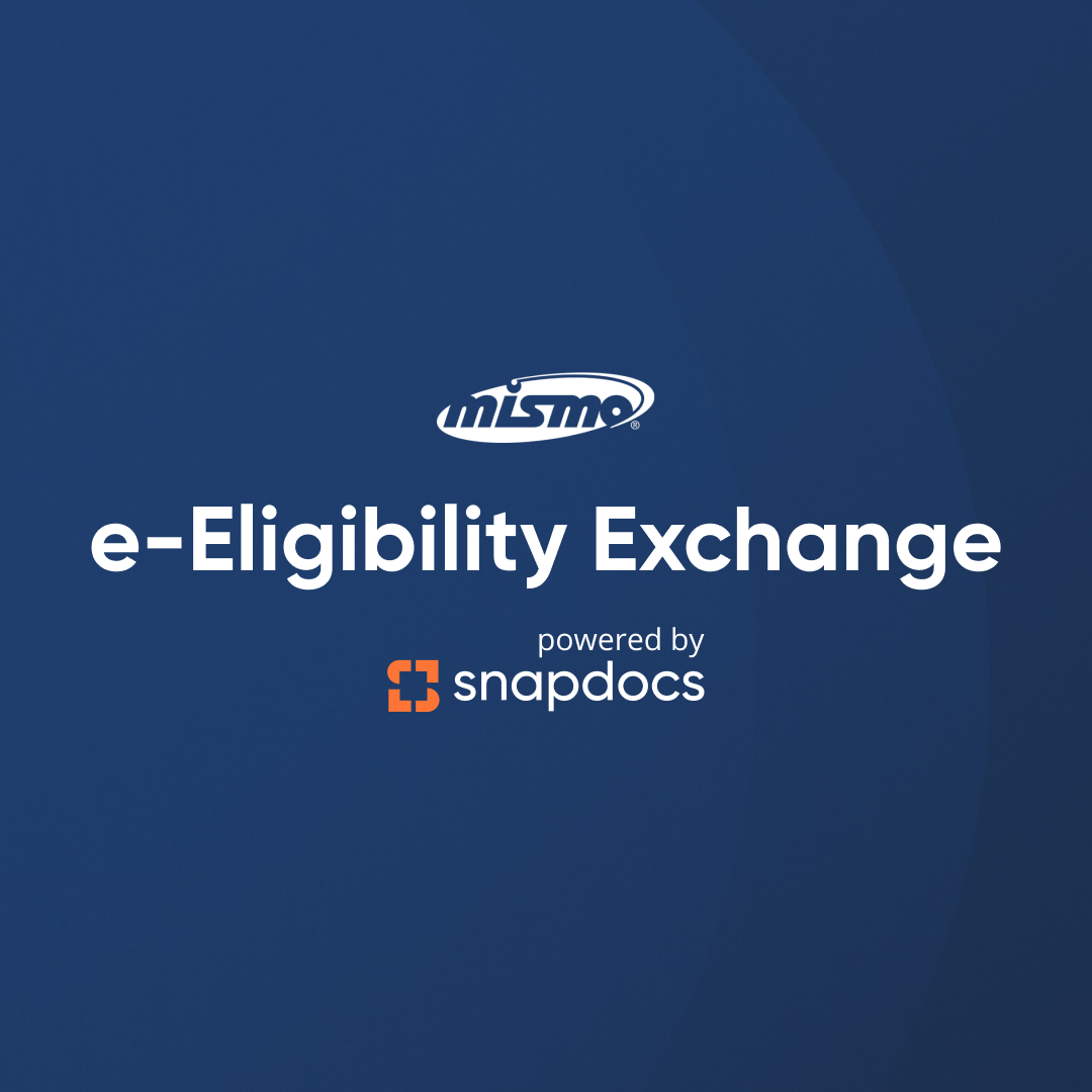 Mismo e-eligibility exchange powered by snapdocs