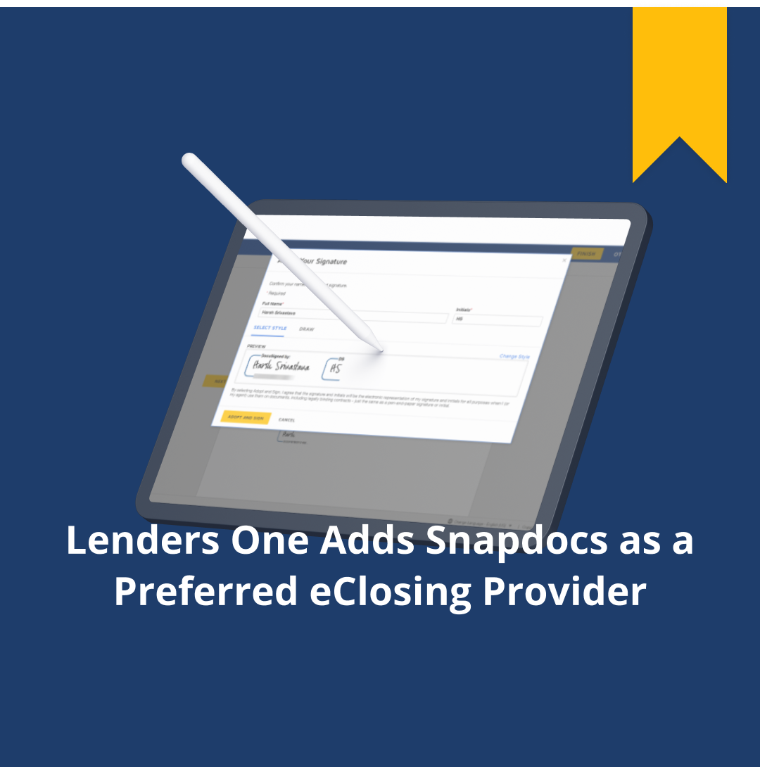 Press Release: Lenders One Adds Snapdocs as a Preferred eClosing Provider