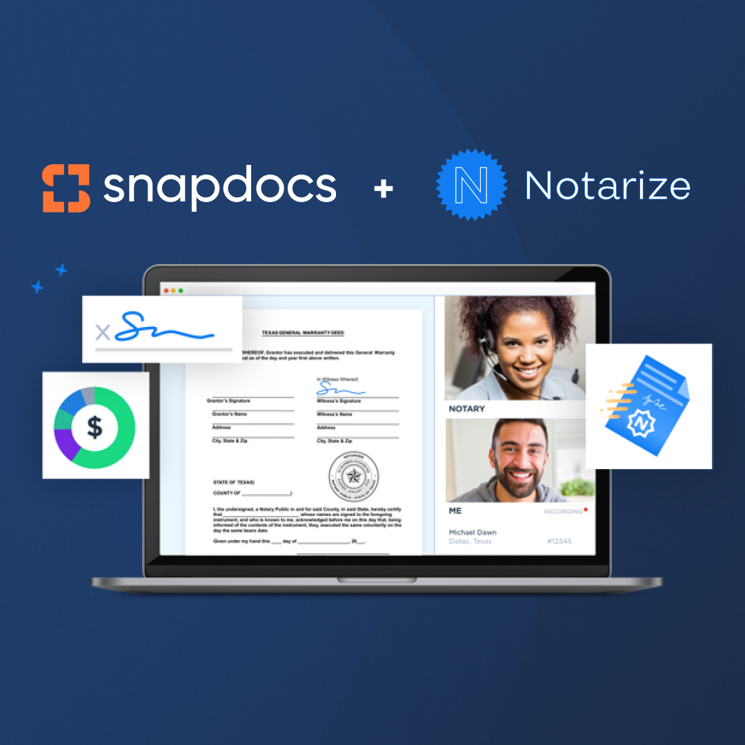 Snapdocs and Notarize Digital Closings Partnership Case Study