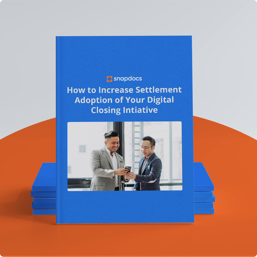 eBook: Settlement Adoption — How to increase settlement adoption of your digital closing initiative